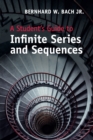 A Student's Guide to Infinite Series and Sequences - Book
