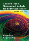 A Guided Tour of Mathematical Methods for the Physical Sciences - Book
