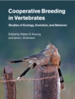 Cooperative Breeding in Vertebrates : Studies of Ecology, Evolution, and Behavior - Book