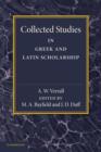 Collected Studies in Greek and Latin Scholarship - Book