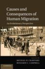 Causes and Consequences of Human Migration : An Evolutionary Perspective - Book