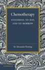 Chemotherapy: Yesterday, Today and Tomorrow : The Linacre Lecture 1946 - Book