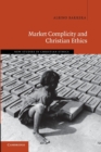 Market Complicity and Christian Ethics - Book
