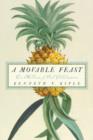 A Movable Feast : Ten Millennia of Food Globalization - Book