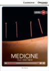 Medicine: Old and New Low Intermediate Book with Online Access - Book