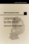 Listening to the Past : Audio Records of Accents of English - Book