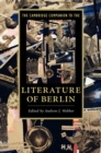 The Cambridge Companion to the Literature of Berlin - Book