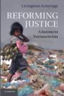 Reforming Justice : A Journey to Fairness in Asia - Book