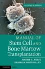 Manual of Stem Cell and Bone Marrow Transplantation - Book