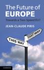 The Future of Europe : Towards a Two-Speed EU? - Book