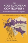 The Indo-European Controversy : Facts and Fallacies in Historical Linguistics - Book