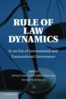 Rule of Law Dynamics : In an Era of International and Transnational Governance - Book