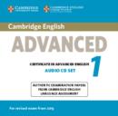 Cambridge English Advanced 1 for Revised Exam from 2015 Audio CDs (2) : Authentic Examination Papers from Cambridge English Language Assessment - Book