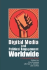 Digital Media and Political Engagement Worldwide : A Comparative Study - Book