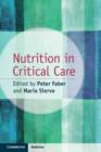 Nutrition in Critical Care - Book