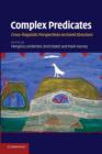 Complex Predicates : Cross-linguistic Perspectives on Event Structure - Book