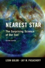 Nearest Star : The Surprising Science of our Sun - Book