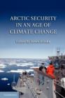 Arctic Security in an Age of Climate Change - Book