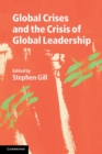 Global Crises and the Crisis of Global Leadership - Book