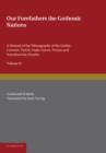 Our Forefathers: The Gothonic Nations: Volume 2 : A Manual of the Ethnography of the Gothic, German, Dutch, Anglo-Saxon, Frisian and Scandinavian Peoples - Book