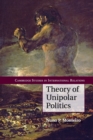 Theory of Unipolar Politics - Book