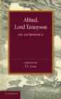 Alfred, Lord Tennyson : An Anthology - Book