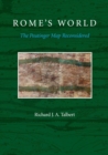 Rome's World : The Peutinger Map Reconsidered - Book
