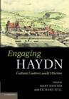 Engaging Haydn : Culture, Context, and Criticism - Book