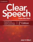 Clear Speech from the Start Student's Book : Basic Pronunciation and Listening Comprehension in North American English - Book