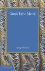 Greek Lyric Metre - Book
