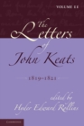 The Letters of John Keats: Volume 2, 1819-1821 : 1814-1821 - Book