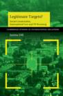 Legitimate Targets? : Social Construction, International Law and US Bombing - Book
