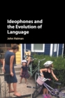 Ideophones and the Evolution of Language - Book
