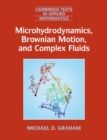 Microhydrodynamics, Brownian Motion, and Complex Fluids - Book