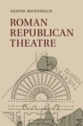 Roman Republican Theatre - Book