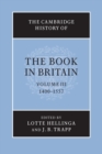 The Cambridge History of the Book in Britain: Volume 3, 1400-1557 - Book