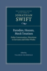 Parodies, Hoaxes, Mock Treatises : Polite Conversation, Directions to Servants and Other Works - eBook