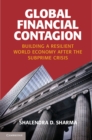 Global Financial Contagion : Building a Resilient World Economy after the Subprime Crisis - eBook