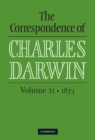 Correspondence of Charles Darwin: Volume 21, 1873 - eBook