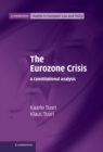 Eurozone Crisis : A Constitutional Analysis - eBook