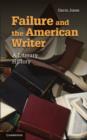 Failure and the American Writer : A Literary History - eBook
