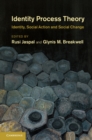 Identity Process Theory : Identity, Social Action and Social Change - eBook