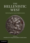 Hellenistic West : Rethinking the Ancient Mediterranean - eBook