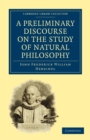 A Preliminary Discourse on the Study of Natural Philosophy - Book