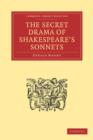 The Secret Drama of Shakespeare's Sonnets - Book