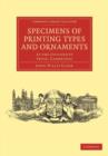 Specimens of Printing Types and Ornaments : At the University Press, Cambridge - Book