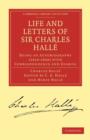 Life and Letters of Sir Charles Halle : Being an Autobiography (1819-1860) with Correspondence and Diaries - Book