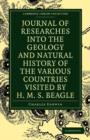 Journal of Researches into the Geology and Natural History of the Various Countries visited by H. M. S. Beagle - Book