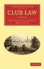 Club Law : A Comedy - Book