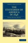 The Statesmen of America in 1846 - Book